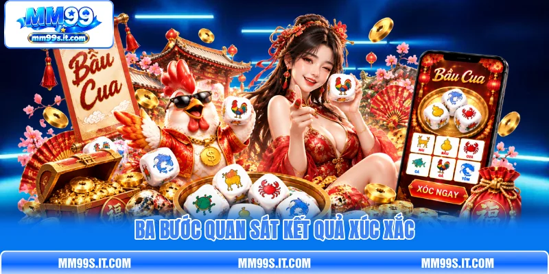 Ba bước quan sát kết quả xúc xắc