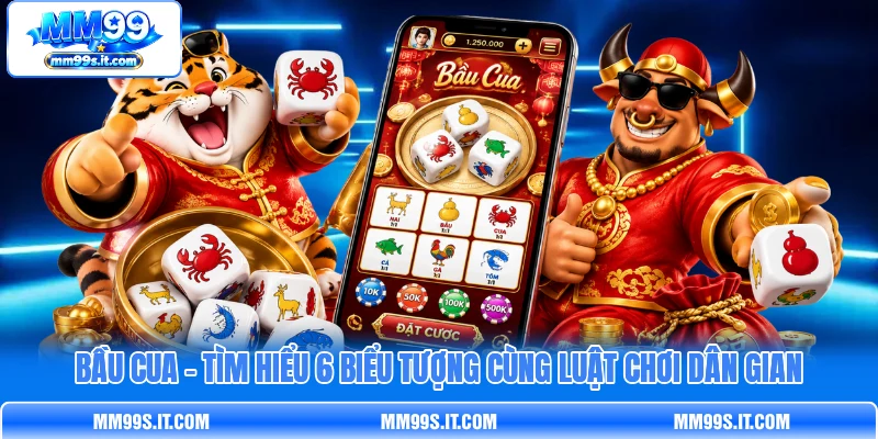 Bầu Cua - Tìm Hiểu 6 Biểu Tượng Cùng Luật Chơi Dân Gian
