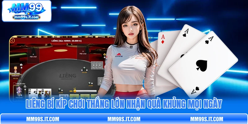 Liêng Bí Kíp Chơi Thắng Lớn Nhận Quà Khủng Mọi Ngày