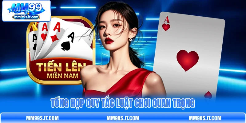 Tổng hợp quy tắc luật chơi quan trọng